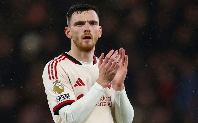 Image for Massive new update has now emerged regarding Andy Robertson’s Liverpool future